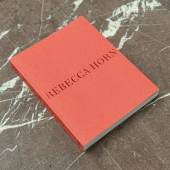 The catalogue to the exhibition "Rebecca Horn" at Haus der Kunst, Munich